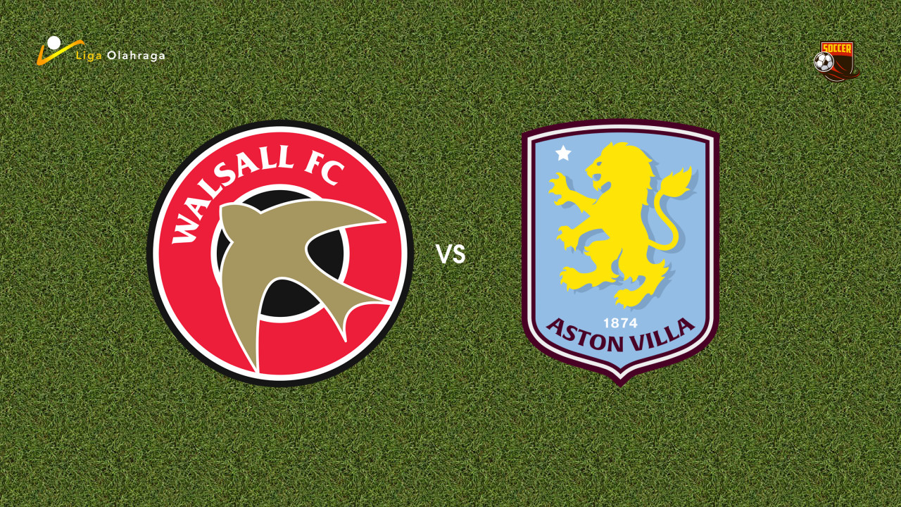 Prediksi Walsall vs Aston Villa, 22 Juli 2026 Pertandingan Persahabatan