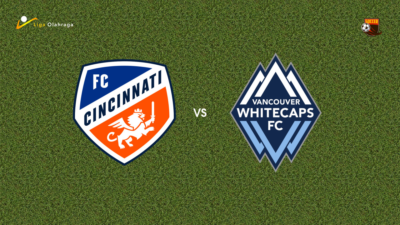 Prediksi FC Cincinnati vs Vancouver Whitecaps, 23 Juli 2026 Major League Soccer