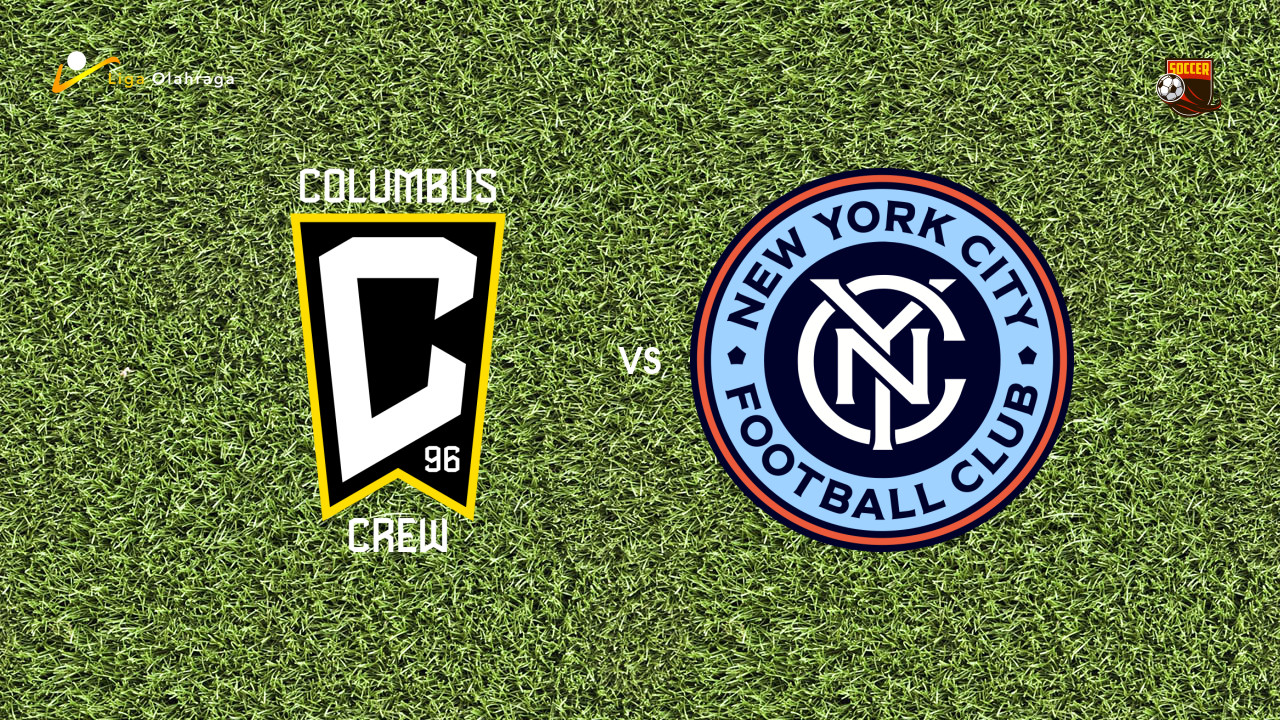 Prediksi Columbus Crew vs New York City FC, 23 Juli 2026 Major League Soccer