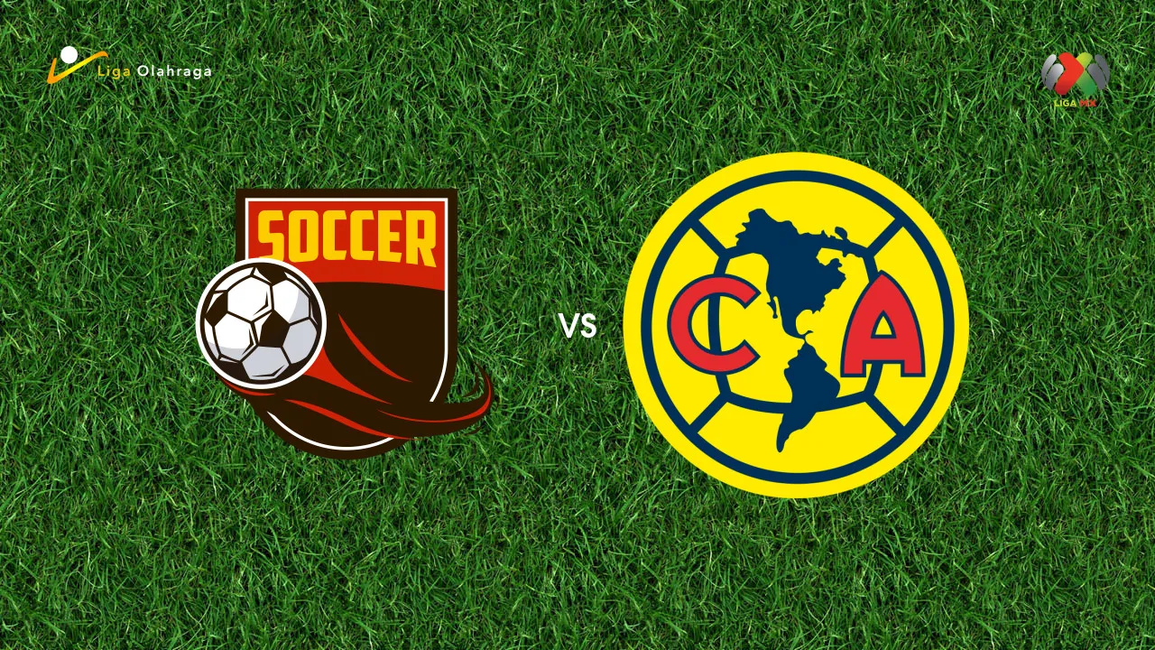 Prediksi Atlante vs Club America, 25 Juli 2026 Liga MX