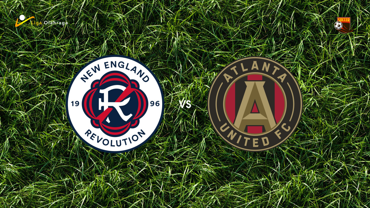 Prediksi New England Revolution vs Atlanta United, 26 Juli 2026 Major League Soccer