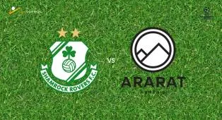 Prediksi Shamrock Rovers vs Ararat-Armenia, 29 Juli 2026 Champions League