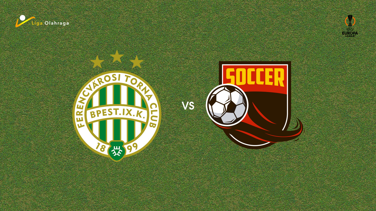 Prediksi Ferencvaros vs FC Twente, 31 Juli 2026 Europa League