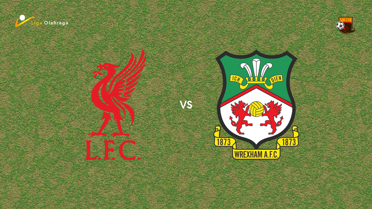 Prediksi Liverpool vs Wrexham, 30 Juli 2026 Pertandingan Persahabatan