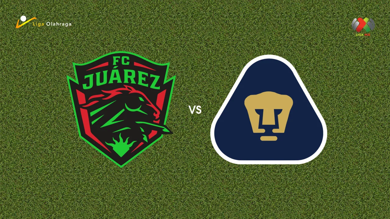 Prediksi Juarez vs Pumas, 01 Agustus 2026 Liga MX