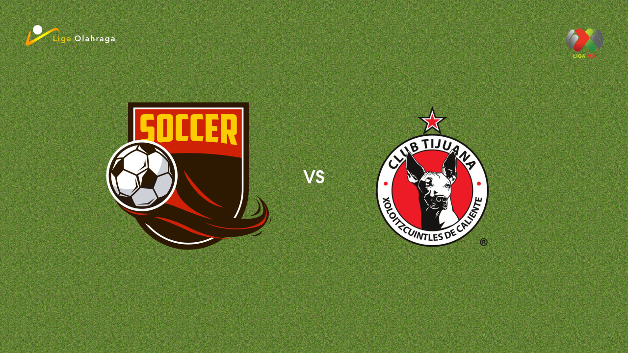 Prediksi Atletico San Luis vs Club Tijuana, 01 Agustus 2026 Liga MX
