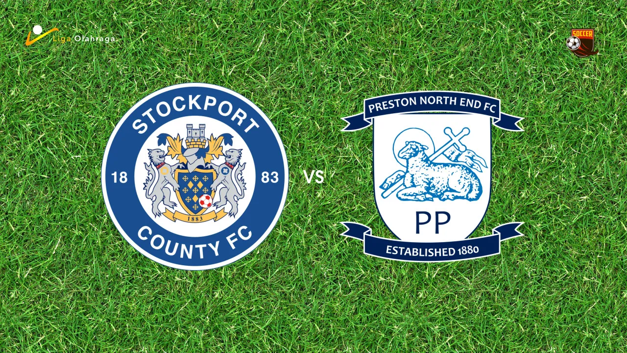 Prediksi Stockport County vs Preston North End, 01 Agustus 2026 Pertandingan Persahabatan