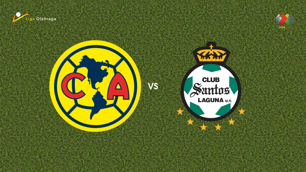 Prediksi Club America vs Santos Laguna, 03 Agustus 2026 Liga MX