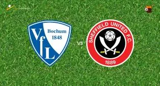 Prediksi VfL Bochum vs Sheffield United, 01 Agustus 2026 Pertandingan Persahabatan