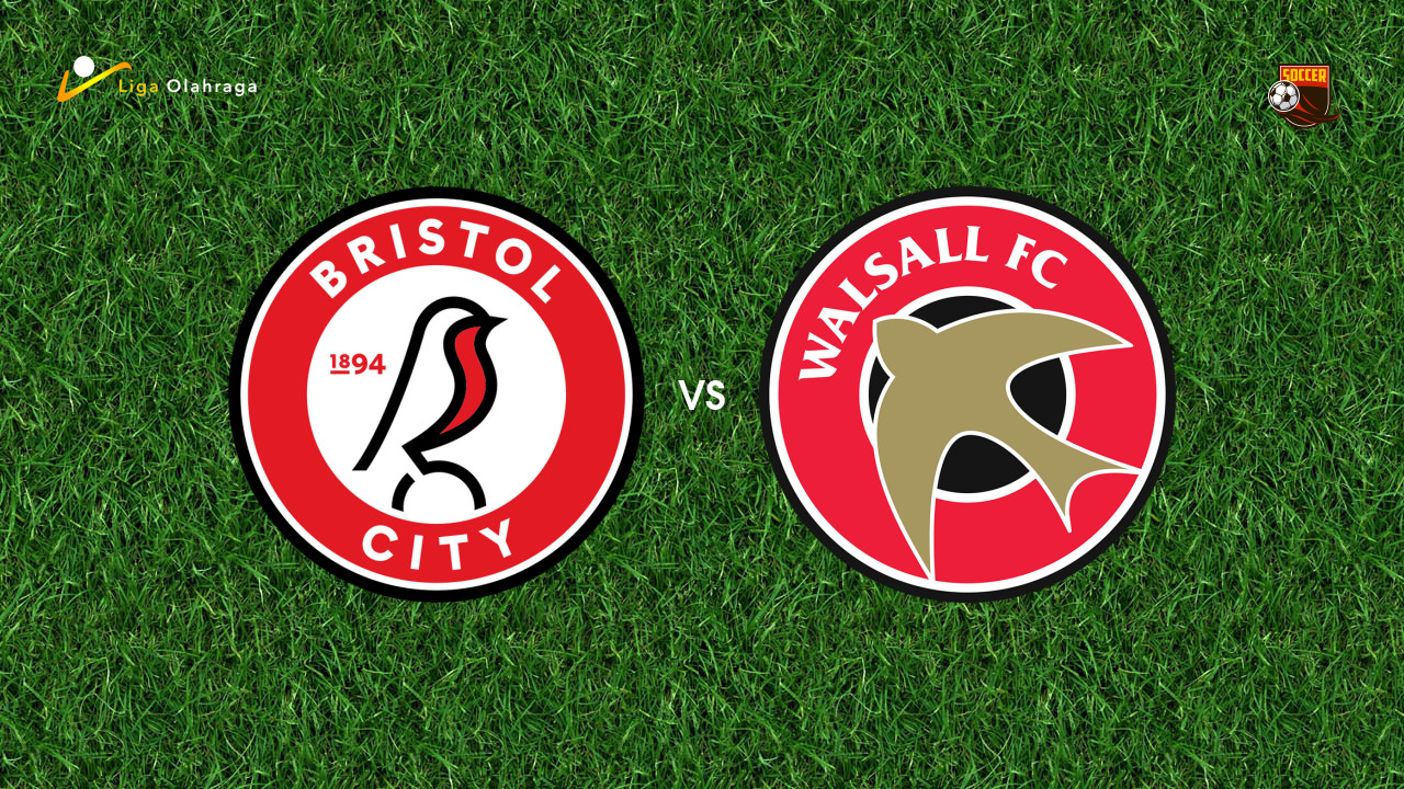 Prediksi Bristol City vs Walsall, 07 Agustus 2026 EFL Cup