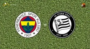 Prediksi Fenerbahce vs Sturm Graz, 06 Agustus 2026 Liga Champions
