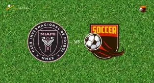 Prediksi Inter Miami vs Atletico San Luis, 06 Agustus 2026 Leagues Cup