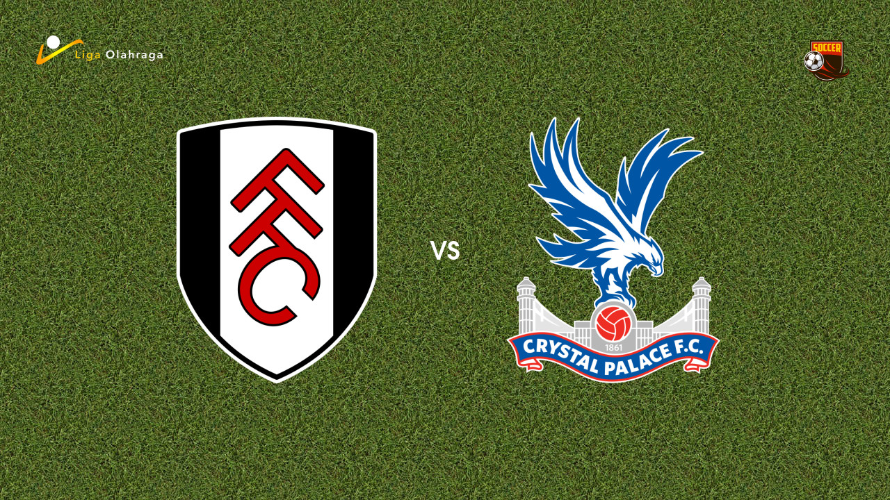 Prediksi Fulham vs Crystal Palace, 08 Agustus 2026 Pertandingan Persahabatan