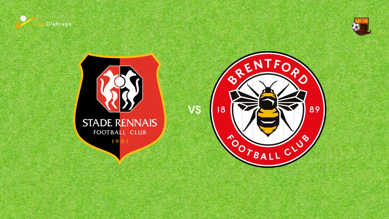 Prediksi Rennes vs Brentford, 09 Agustus 2026 Pertandingan Persahabatan