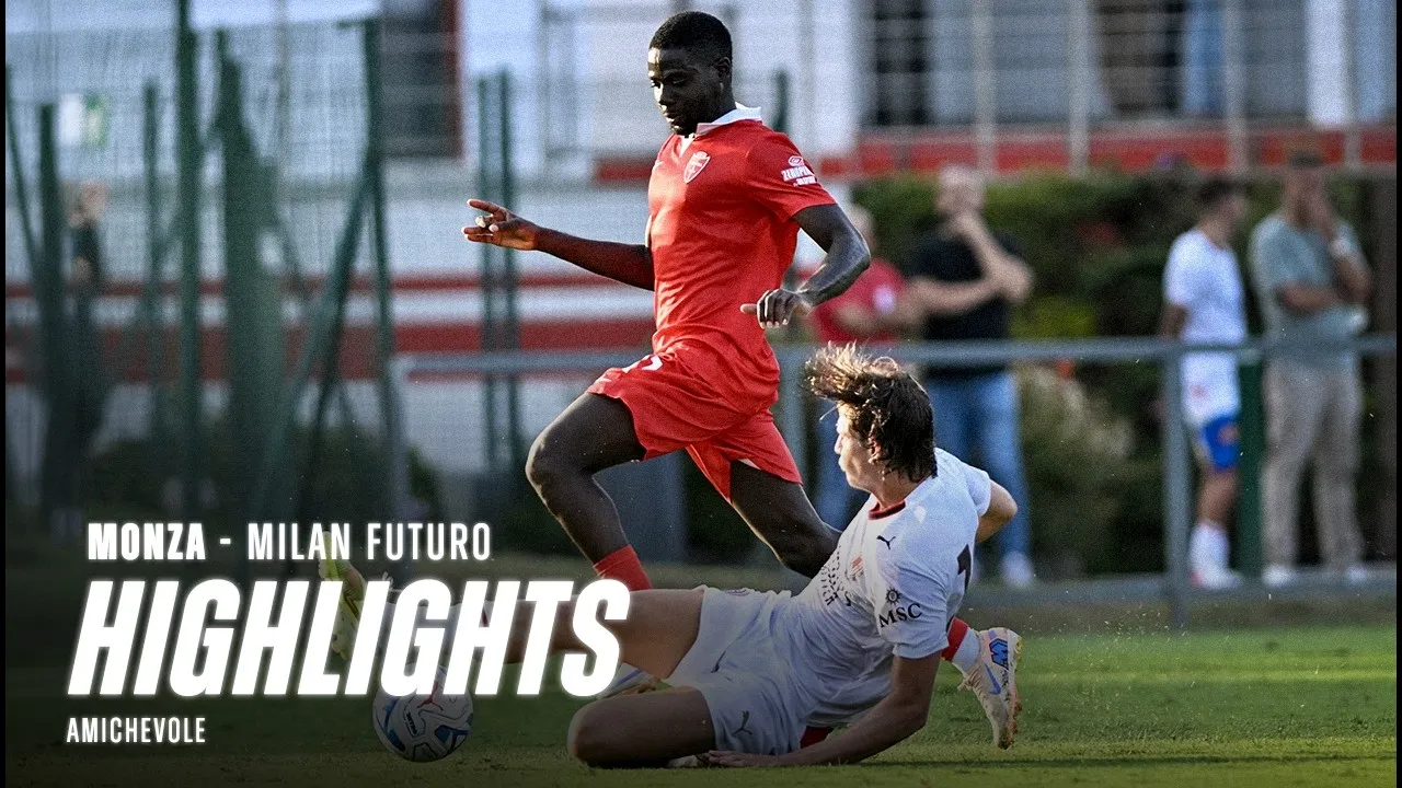 Sempat Unggul di Babak Pertama, Milan Futuro Harus Takluk 4-2 dari Monza