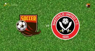Prediksi Mansfield Town vs Sheffield United, 09 Agustus 2026 EFL Cup
