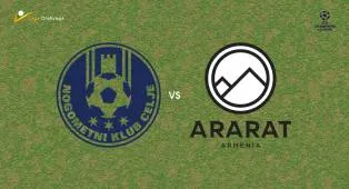 Prediksi Celje vs Ararat-Armenia, 12 Agustus 2026 Champions League