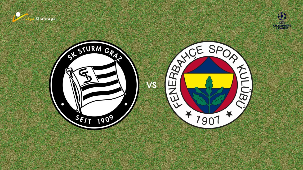 Prediksi Sturm Graz vs Fenerbahce, 12 Agustus 2026 Champions League