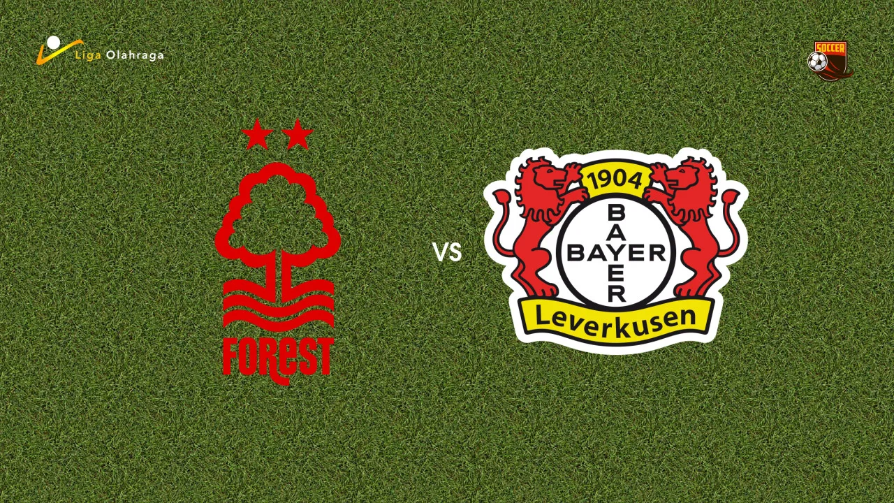 Prediksi Nottingham Forest vs Bayer Leverkusen, 13 Agustus 2026 Pertandingan Persahabatan