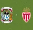 Prediksi Coventry City vs Monaco, 15 Agustus 2026 Pertandingan Persahabatan
