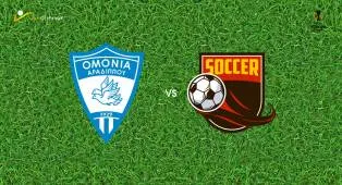 Prediksi Omonia vs Lincoln Red Imps, 14 Agustus 2026 Europa League