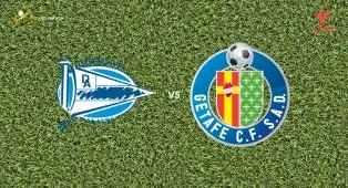 Prediksi Alaves vs Getafe, 16 Agustus 2026 La Liga