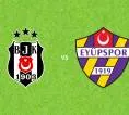 Prediksi Besiktas vs Eyupspor, 17 Agustus 2026 Turkish Super Lig