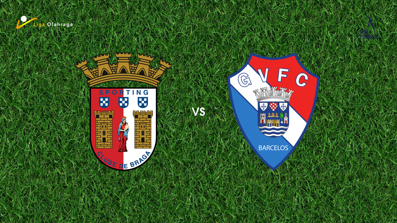 Prediksi Braga vs Gil Vicente, 17 Agustus 2026 Primeira Liga
