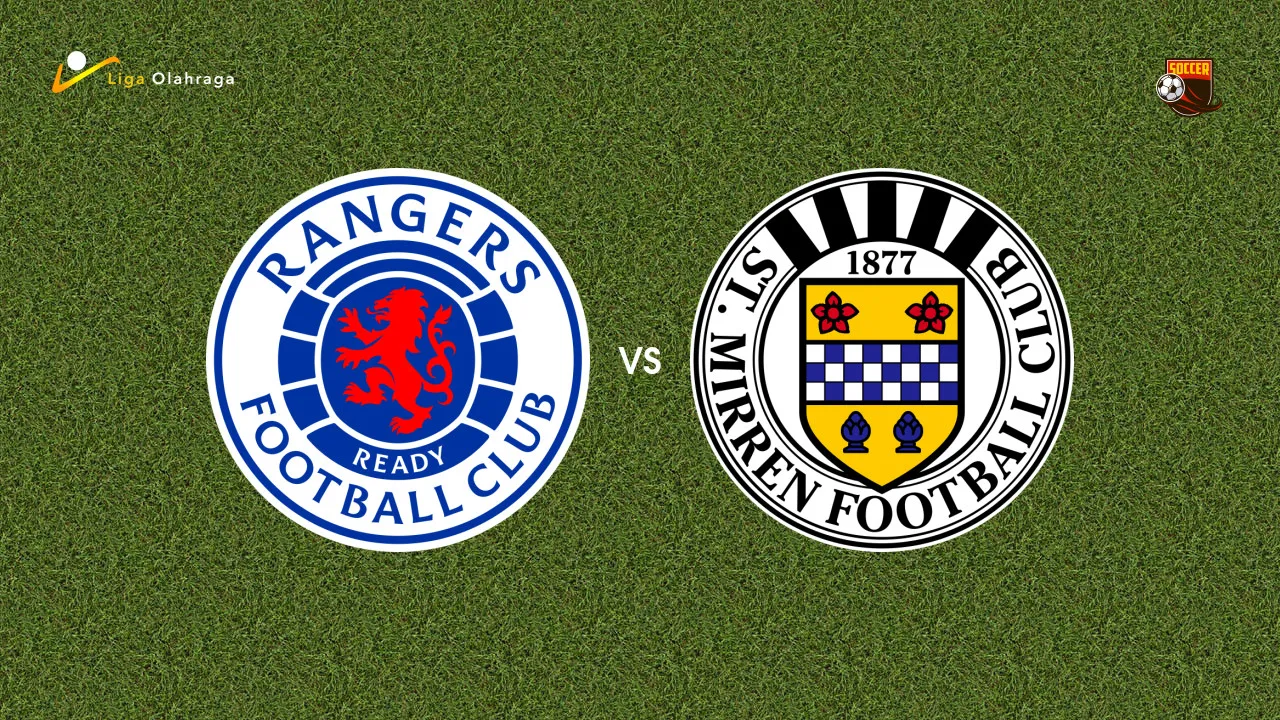 Prediksi Rangers vs St Mirren, 16 Agustus 2026 Scottish League Cup