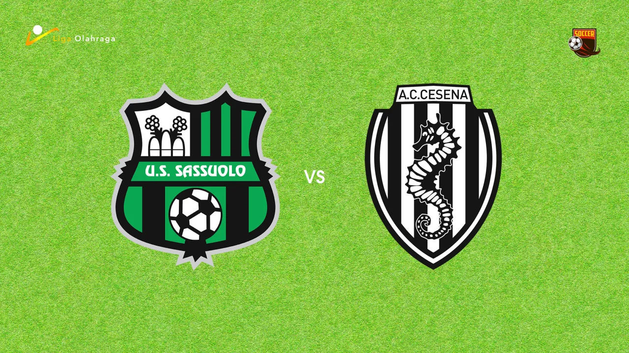 Prediksi Sassuolo vs Cesena, 18 Agustus 2026 Coppa Italia