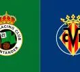 Racing Santander vs Villarreal: 5 Fakta Menarik Jelang Laga La Liga Spanyol