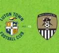 Prediksi Luton Town vs Notts County, 22 Agustus 2026 League One