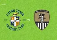 Prediksi Luton Town vs Notts County, 22 Agustus 2026 League One