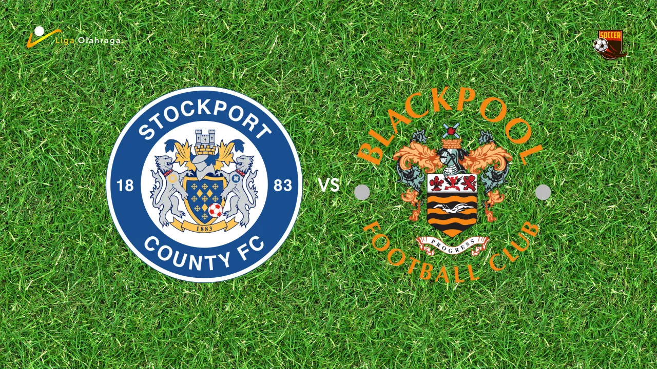 Prediksi Stockport County vs Blackpool, 22 Agustus 2026 League One