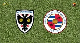 Prediksi AFC Wimbledon vs Reading, 22 Agustus 2026 League One