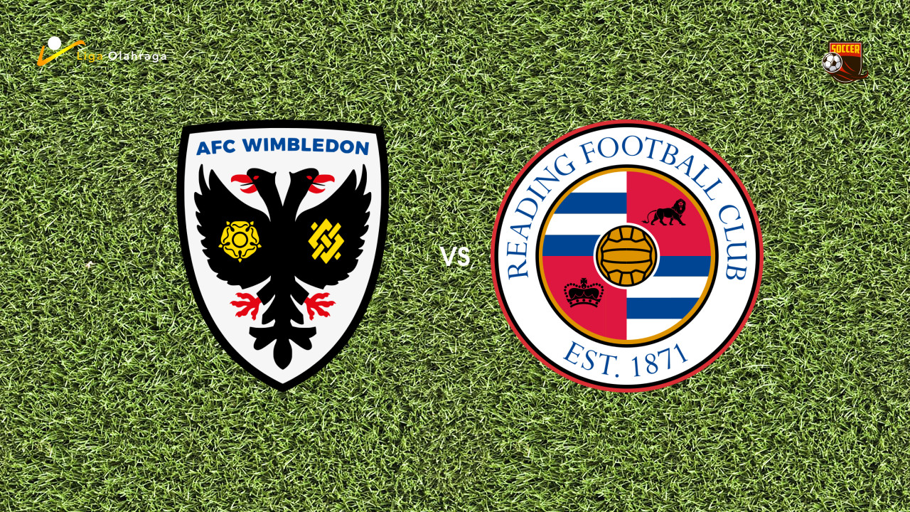 Prediksi AFC Wimbledon vs Reading, 22 Agustus 2026 League One