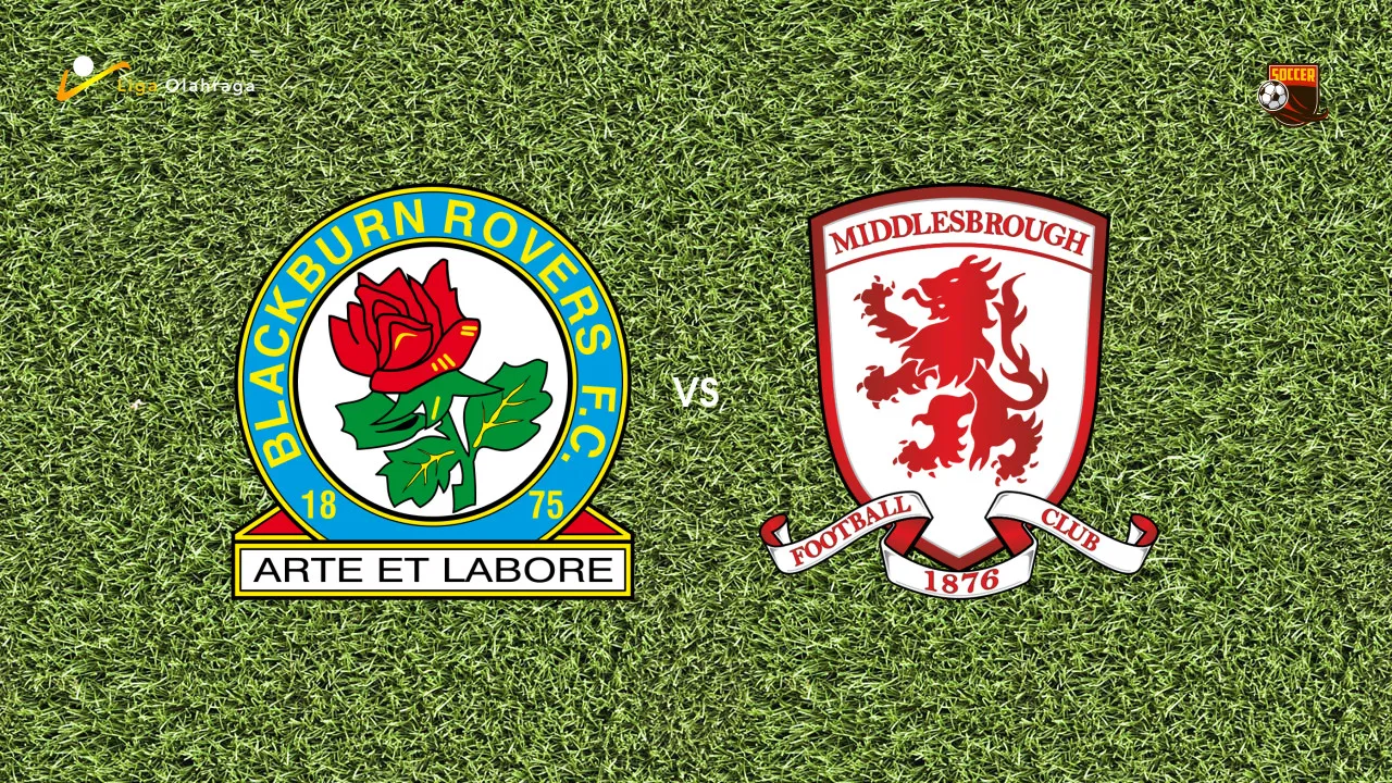 Prediksi Blackburn Rovers vs Middlesbrough, 22 Agustus 2026 Championship