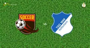 Prediksi Erzgebirge Aue vs Hoffenheim, 22 Agustus 2026 DFB-Pokal