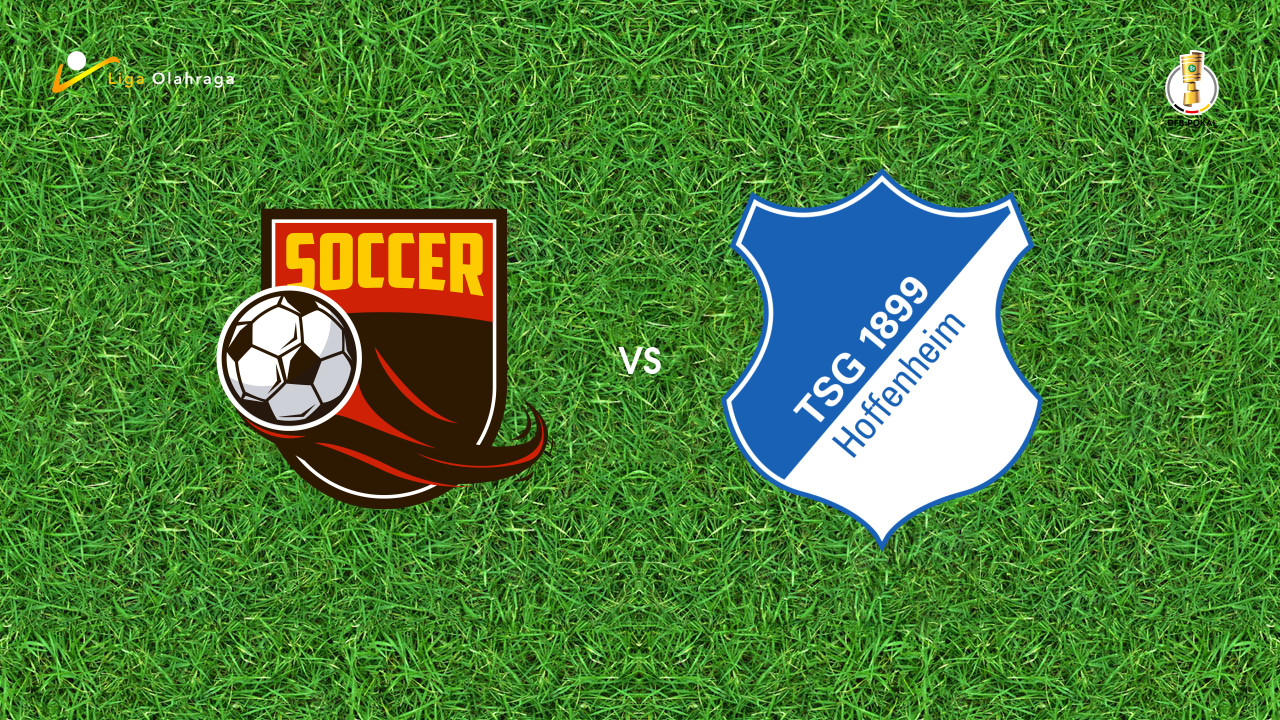 Prediksi Erzgebirge Aue vs Hoffenheim, 22 Agustus 2026 DFB-Pokal