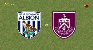 Prediksi West Bromwich Albion vs Burnley, 23 Agustus 2026 Championship