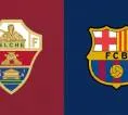 Angka dan Statistik Jelang Laga Elche vs Barcelona di La Liga Spanyol
