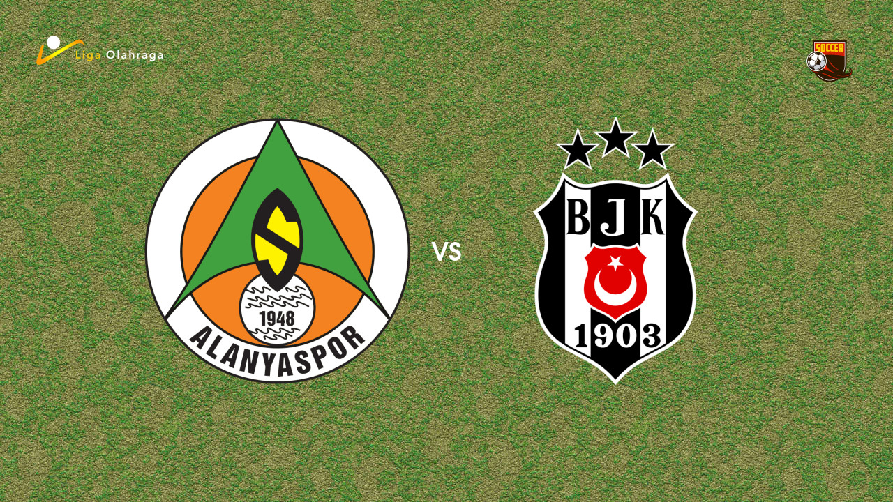 Prediksi Alanyaspor vs Besiktas, 24 Agustus 2026 Turkish Super Lig