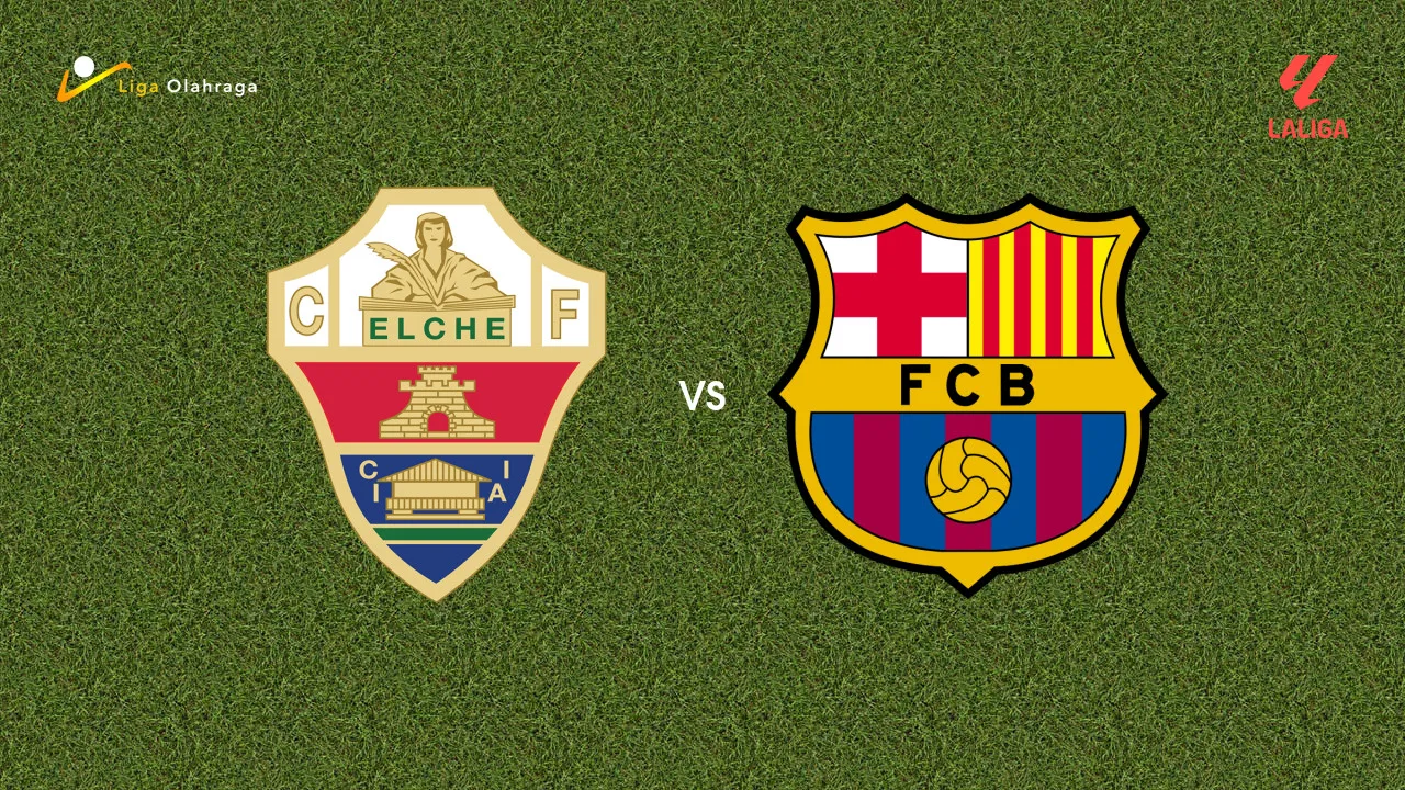 Prediksi Elche vs Barcelona, 24 Agustus 2026 La Liga