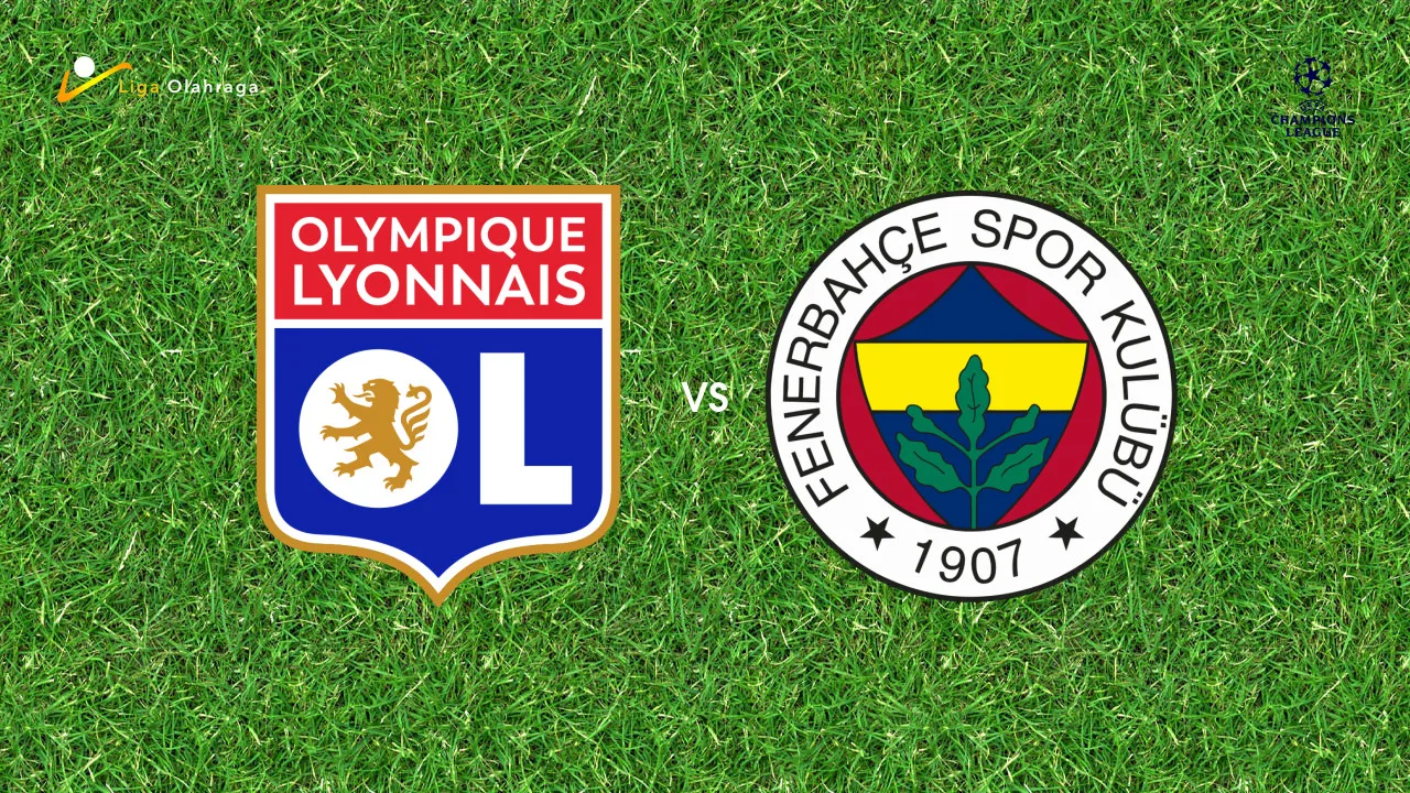 Prediksi Lyon vs Fenerbahce, 27 Agustus 2026 Champions League