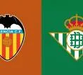 Angka dan Statistik Jelang Laga Valencia vs Real Betis di La Liga Spanyol