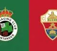 Angka dan Statistik Jelang Laga Racing Santander vs Elche di La Liga Spanyol