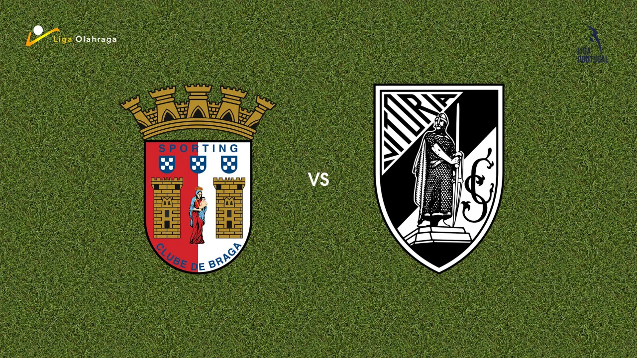 Prediksi Braga vs Vitoria de Guimaraes, 01 September 2026 Primeira Liga