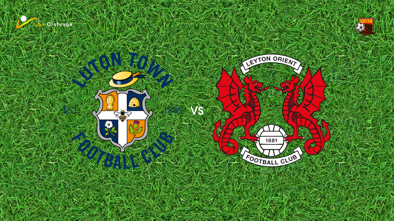 Prediksi Luton Town vs Leyton Orient, 05 September 2026 League One