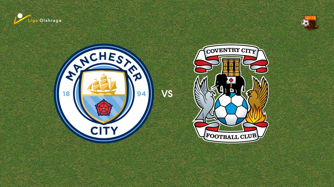 Prediksi Manchester City vs Coventry City, 05 September 2026 Premier League