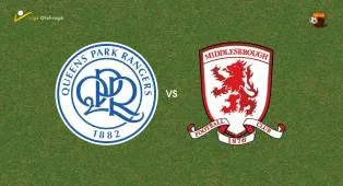 Prediksi Queens Park Rangers vs Middlesbrough, 05 September 2026 Championship